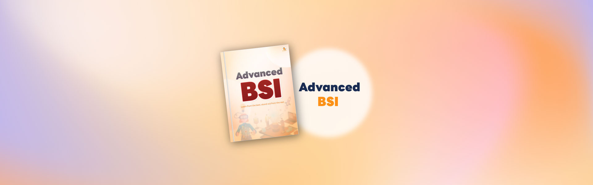 Advanced BSI